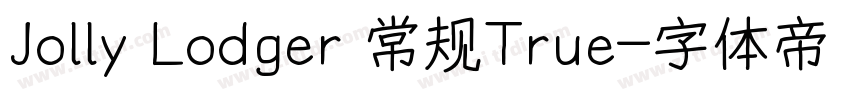 Jolly Lodger 常规True字体转换